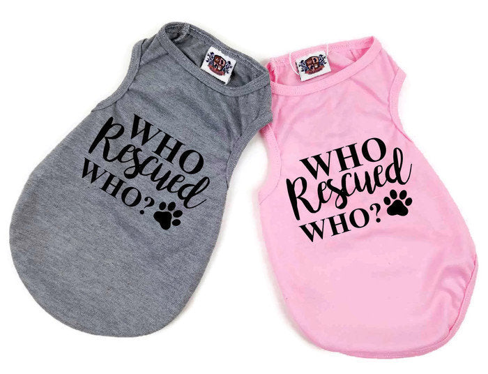 Who Rescued Who Shirt